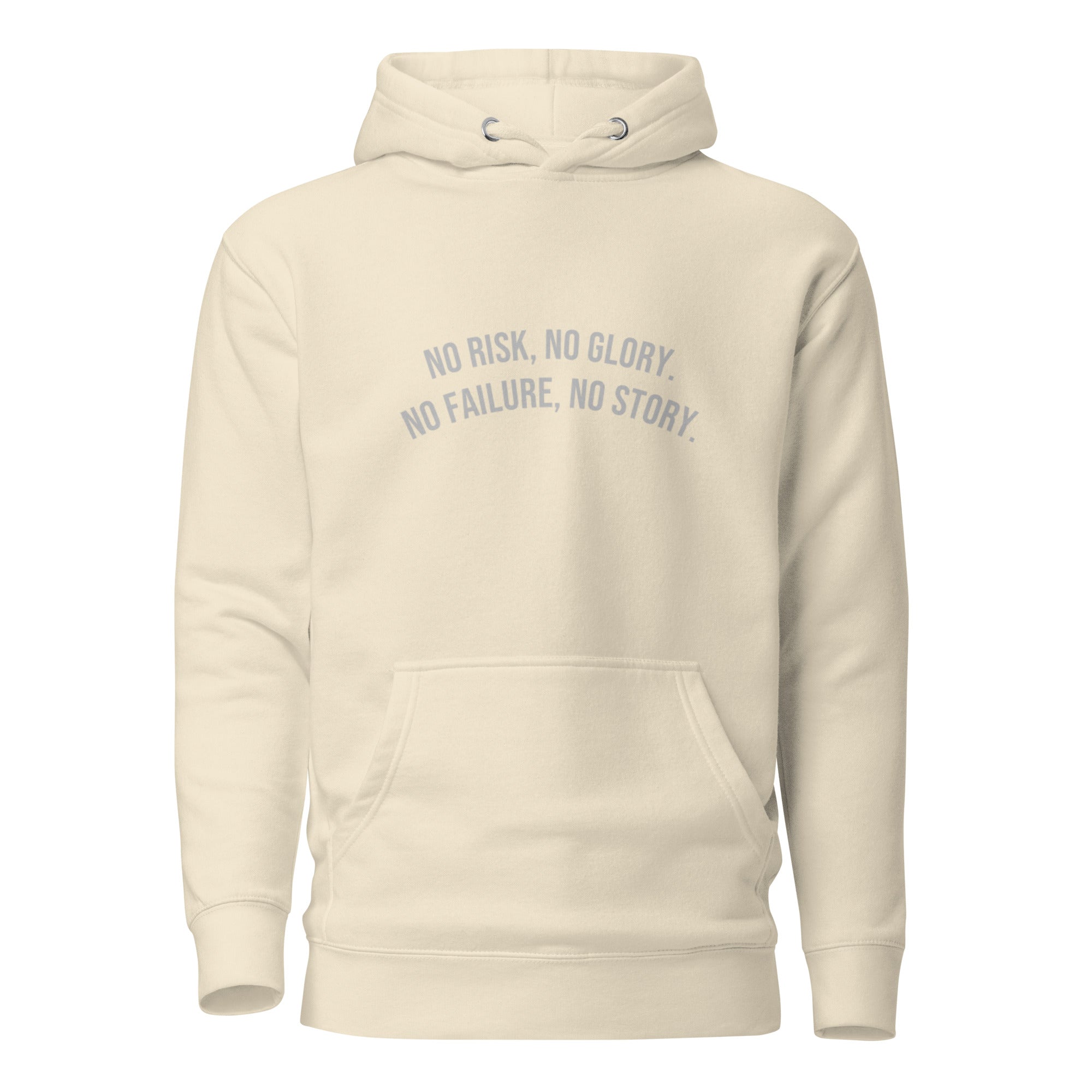 No Risk, No Glory Unisex Hoodie